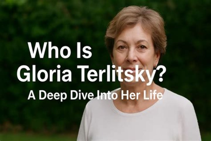 Exploring The Life And Impact Of Gloria Terlitsky