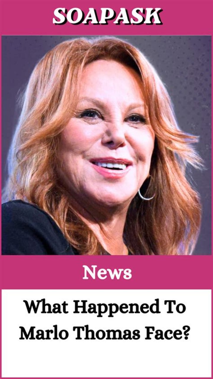 What Happened To Marlo Thomas Face 2023? Plastic Surgery